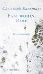 das Cover von Egal wohin, Baby