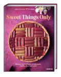 das Cover von Sweet Things Only