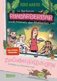 das Cover von In Barbaras Rhabarberbar wird niemals der Rhabarber rar