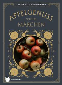 das Cover von Apfelgenuss wie im Märchen