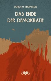 das Cover von Das Ende der Demokratie