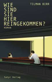 das Cover von Wie sind Sie hier reingekommen?