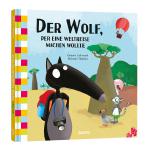 das Cover von Der Wolf, der eine Weltreise machen wollte