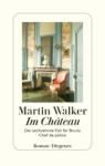 das Cover von Martin Walker: Im Château