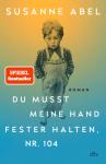 das Cover von Susanne Abel: Du musst meine Hand fester halten, Nr. 104