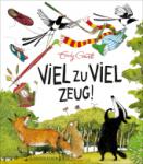 das Cover von Emily Gravett: Viel zu viel Zeug!