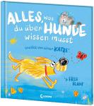 das Cover von Alles, was du über Hunde wissen musst (erzählt von einer Katze)
