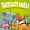 das Cover von Tierisch voll! - Ein Bilderbuch zum Mitraten und Mitlachen