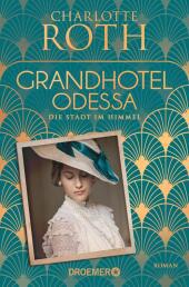 das Cover von Grandhotel Odessa. Die Stadt im Himmel