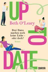 das Cover von Up to Date - Drei Dates machen noch keine Liebe - oder doch?