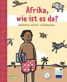 das Cover von Afrika, wie ist es da?, m. Audio-CD