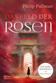 das Cover von His Dark Materials 5: Das Feld der Rosen
