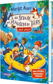 das Cover von Die Schule der magischen Tiere Neuausgabe 16: Land unter!
