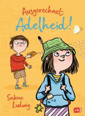 das Cover von Ausgerechnet Adelheid!
