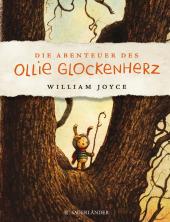 das Cover von Die Abenteuer des Ollie Glockenherz