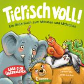 das Cover von Tierisch voll! - Ein Bilderbuch zum Mitraten und Mitlachen
