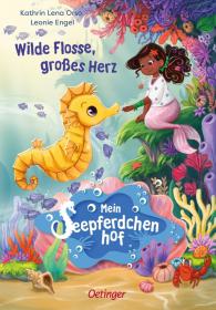 das Cover von Mein Seepferdchenhof 1. Wilde Flosse, großes Herz