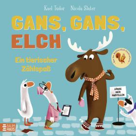das Cover von Gans, Gans, Elch - Ein tierischer Zählspaß