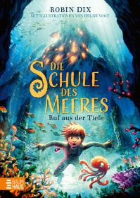 das Cover von Die Schule des Meeres - Ruf aus der Tiefe