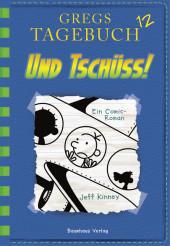 das Cover von Gregs Tagebuch - Und Tschüss!