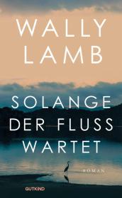das Cover von Solange der Fluss wartet