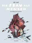 das Cover von Die Frau als Mensch