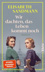 das Cover von Wir dachten, das Leben kommt noch