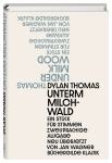 das Cover von Dylan Thomas: Unterm Milchwald