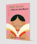 das Cover von Pablo Neruda,  Stefhany Y. Lozano (Ill.): Ode an das Buch