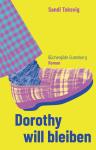 das Cover von Dorothy will bleiben