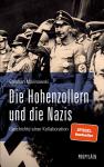 das Cover von Die Hohenzollern und die Nazis