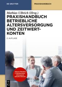 die große Abbildung von Praxishandbuch Betriebliche Altersversorgung und Zeitwertkonten