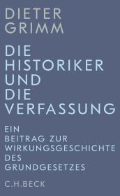 die große Abbildung von Die Historiker und die Verfassung