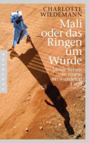 das Cover von Mali oder das Ringen um Würde