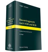 die große Abbildung von Bauvertragsrecht nach VOB und BGB
