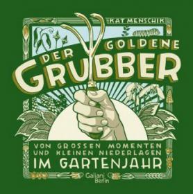 das Cover von Der goldene Grubber