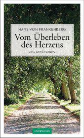 das Cover von Vom Überleben des Herzens