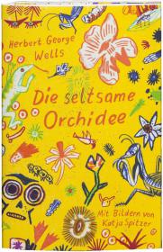 das Cover von Die seltsame Orchidee