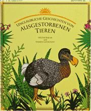 das Cover von Unglaubliche Geschichten von ausgestorbenen Tieren