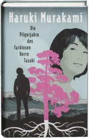 das Cover von Die Pilgerjahre des farblosen Herrn Tazaki