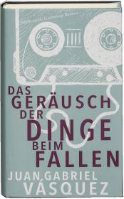 das Cover von Das Geräusch der Dinge beim Fallen
