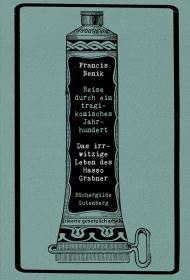 das Cover von Reise durch ein tragikomisches Jahrhundert