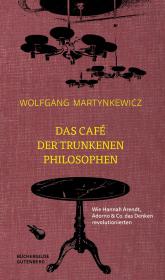 das Cover von Das Café der trunkenen Philosophen