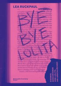das Cover von Bye Bye Lolita