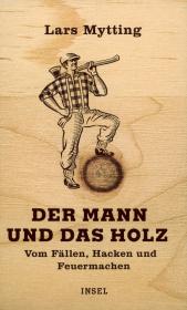 das Cover von Der Mann und das Holz