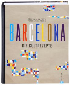 das Cover von Barcelona - Die Kultrezepte