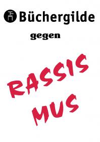 das Cover von Büchergilde gegen Rassismus