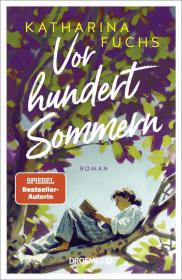 das Cover von Vor hundert Sommern