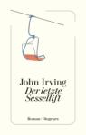das Cover von John Irving: Der letzte Sessellift