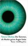 das Cover von Der Sommer, als Mutter grüne Augen hatte